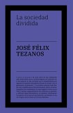 La sociedad dividida La sociedad dividida