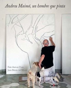 Andreu Maim?, un hombre que pinta Andreu Maim?, un hombre que pinta