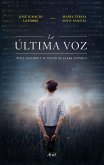 La última voz La última voz
