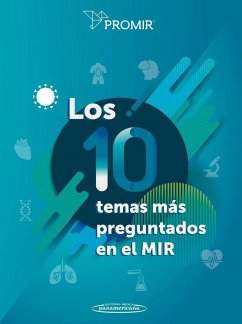 Los 10 temas más preguntados en el MIR - Corres González, Jesús; Castillo Orive, Miguel