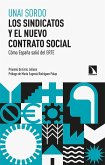 Los sindicatos y el nuevo contrato social : cómo España salió del ERTE Los sindicatos y el nuevo contrato social : cómo España salió del ERTE