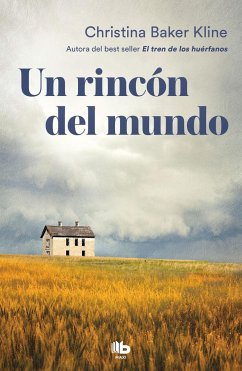 Un rincón del mundo - Kline, Christina Baker