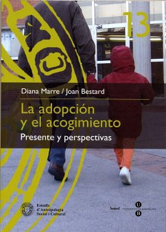 La adopción y el acogimiento. Presente y perspectivas : Jornadas celebradas en la Universidad de Barcelona, el 2 de octubre de 2004 - Jornadas sobre la Adopción y Acogimiento; Marre, Diana