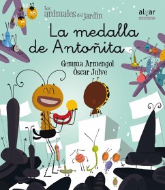 La medalla de Antoñita - Julve, Óscar; Broseta, Teresa; Armengol Morell, Gemma