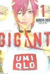 Gigant - Oku, Hiroya