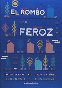 El rombo feroz - Iglesias, Gracia; Moreno, Cecilia