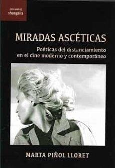 Miradas ascéticas Miradas ascéticas