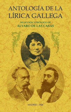 Antología de la lírica gallega - Casas Blanco, Álvaro María de las; de Las Casas, Alvaro