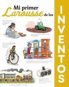 Mi primer Larousse de los inventos - Larousse Editorial