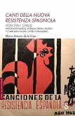 Canti della nuova resistenza spagnola Canti della nuova resistenza spagnola