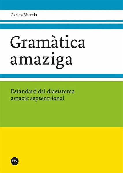 Gramàtica amaziga : estàndard del diasistema amazic septentrional