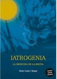 Cover Iatrogenia, la medicina de la bestia