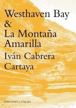 Cover Westhaven Bay & La Montaña Amarilla