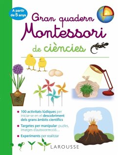 Gran quadern Montessori de ciències - Larousse Editorial