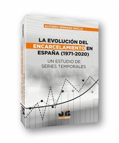 Cover La evolución del encarcelamiento en España (1971-2020) : un estudio de series temporales
