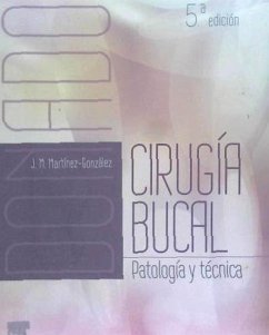 Cirugía bucal : patología y técnica - Martínez González, María