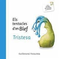 Tristesa - Arias Sánchez, Teresa; Clemente, Eva