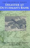 Disaster at Dutchman's Bank (Shipwreck Series, #2) (eBook, ePUB)