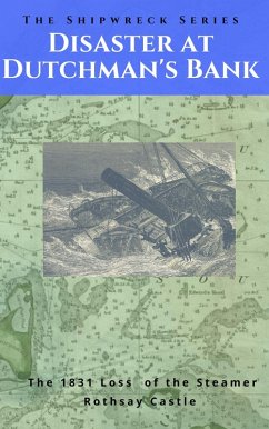 Cover Disaster at Dutchman's Bank (Shipwreck Series, #2) (eBook, ePUB)