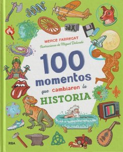 100 momentos que cambiaron la historia