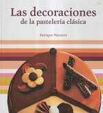 LAS DECORACIONES DE LA PASTELERÍA CLÁSICA **Grupo Vilbo** LAS DECORACIONES DE LA PASTELERÍA CLÁSICA **Grupo Vilbo**