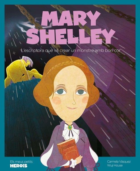 Mary Shelley : l'escriptora del monstre amb cor Mary Shelley : l'escriptora del monstre amb cor