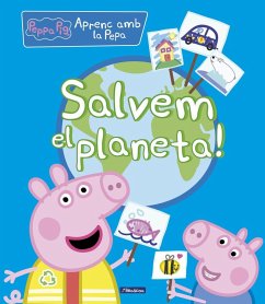 Salvem el planeta! - Hasbro; Eone; Serra Zamora, Anna