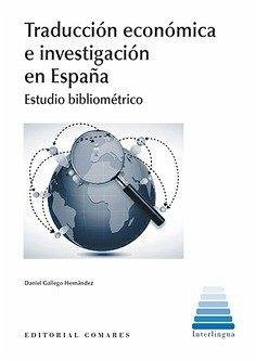 Cover Traducción económica e investigación en España : estudio bibliométrico