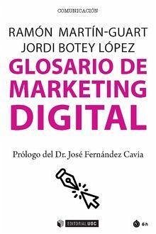 Glosario de marketing digital - Martin Guart, Ramón; Botey López, Jordi
