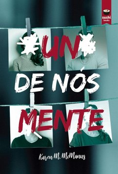 Un de nós mente - McManus, Karen M.