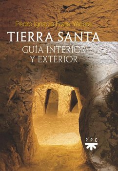 Cover Tierra Santa: guía interior y exterior