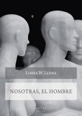 Nosotras, el hombre