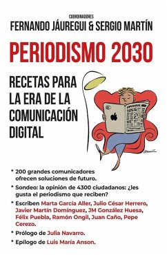 Periodismo 2030. Recetas para la era de la comunicación digital Cover Periodismo 2030. Recetas para la era de la comunicación digital