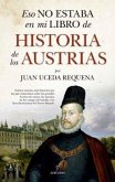 ESO NO ESTABA...HIST. DE LOS AUSTRIAS ESO NO ESTABA...HIST. DE LOS AUSTRIAS