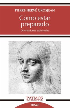Cómo estar preparado : orientaciones espirituales