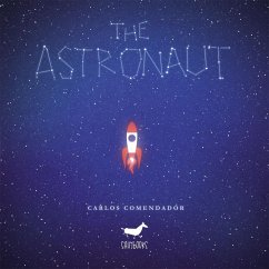 The astronaut - Gutiérrez, Manuel; Comendador, Carlos
