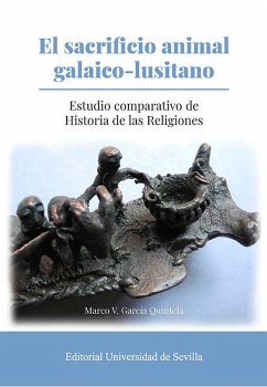 Cover El sacrificio animal galaico-lusitano : estudio comparativo de historia de las religiones
