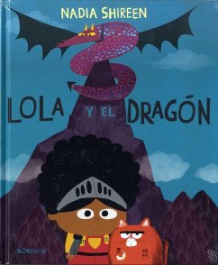 Lola y el dragón - Shireen, Nadia