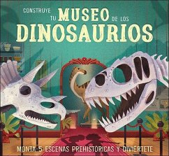 Construye tu museo de los dinosaurios : monta 5 escenas prehistóricas y diviértete - Taylor, Martin; Blue, Beatrice; Jacobi, Jenny