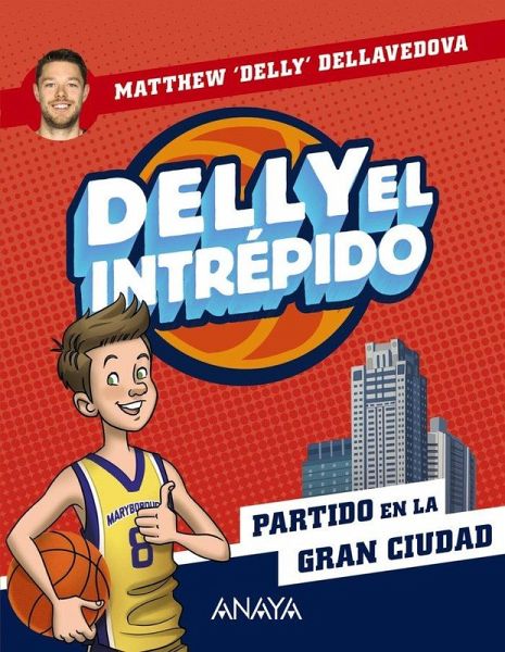 Delly el intrépido 2. Partido en la gran ciudad Delly el intrépido 2. Partido en la gran ciudad
