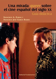 Cover Una mirada queer sobre el cine español del siglo XX : guía didáctica