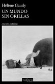 Un mundo sin orillas Un mundo sin orillas