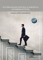 Estudio multinivel de las políticas de empleo juvenil Estudio multinivel de las políticas de empleo juvenil