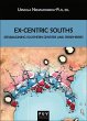 Ex-centric souths : (re)imagining... - Bild 1
