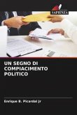 UN SEGNO DI COMPIACIMENTO POLITICO