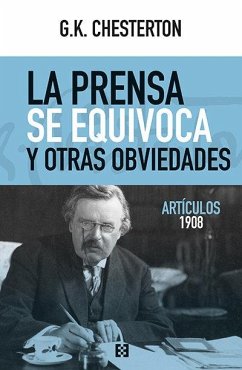 Cover La prensa se equivoca y otras obviedades : artículos 1908