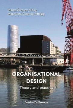 Organisational design : theory and practice - Álvarez Alday, Marta; Cuenca Amigo, Jaime; Cuenca Amigo, Macarena
