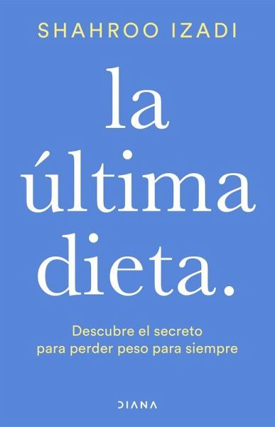 La última dieta La última dieta