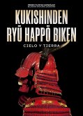 Kukishinden Ryu Happo Biken Kukishinden Ryu Happo Biken