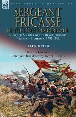 Sergeant Fricasse of the 127th Demi-Brigade - Fricasse, Jacques